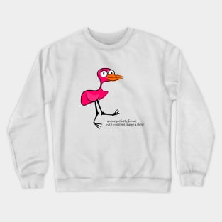 Pink Bird Not Perfect Crewneck Sweatshirt
